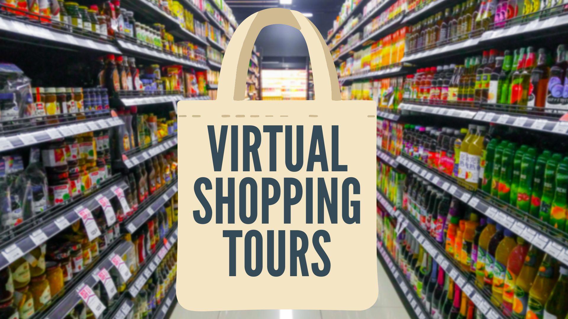 Virtual Shopping Tours text on top of large canvas bag with a grocery store aisle in the background