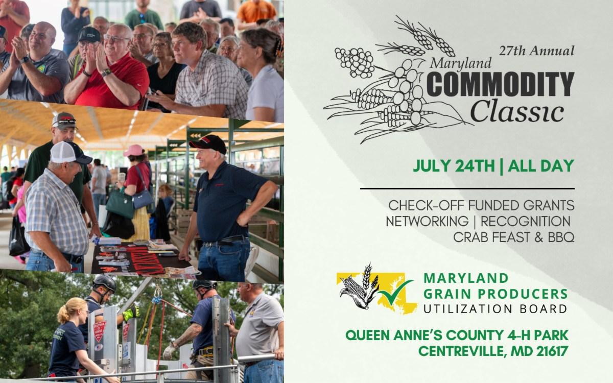 MD Commodity Classic flyer - July 24, 2025, Queen Anne's County 4-H Park, Centreville, Maryland
